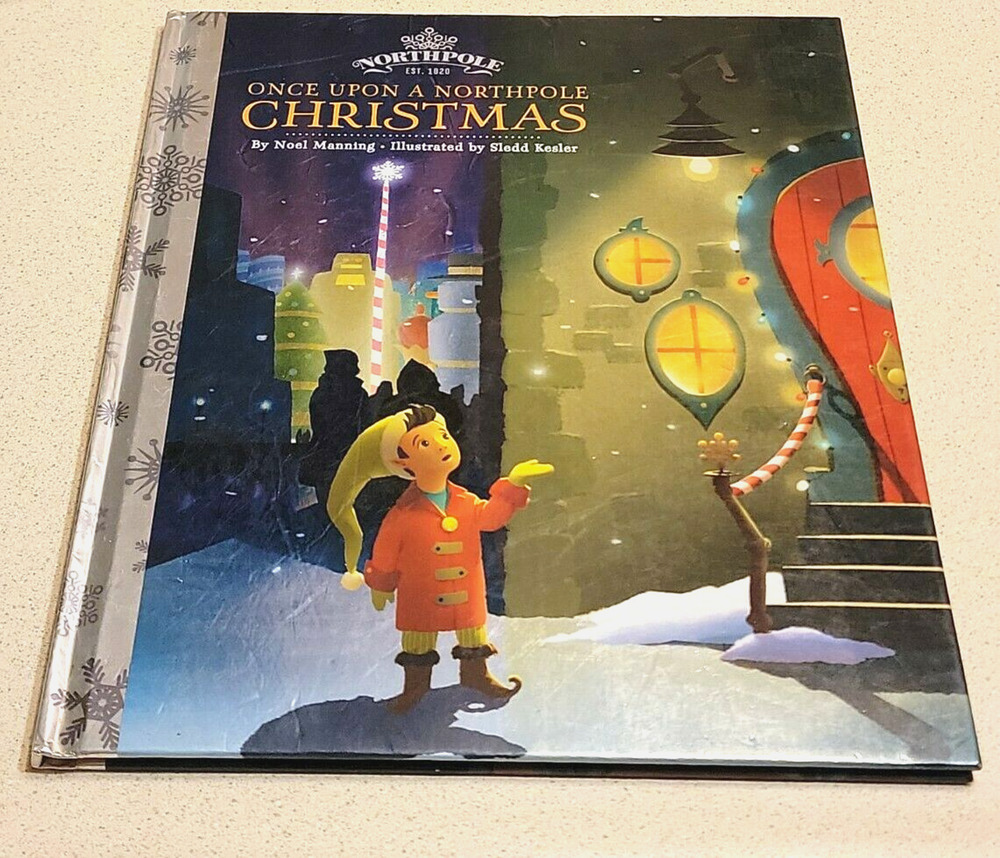 Hallmark Once Upon A Northpole Christmas Book ISBN 978-1-59530-864-1